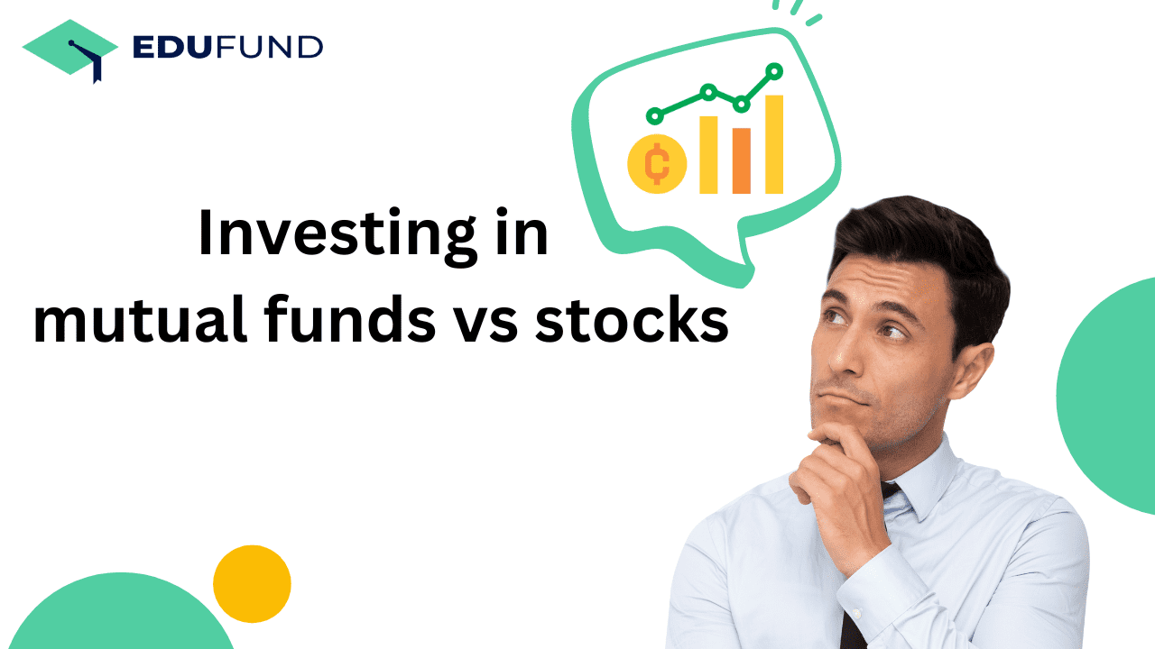 Stocks ಮತ್ತು Mutual Funds