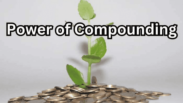 ಚಕ್ರಬಡ್ಡಿಯ ಶಕ್ತಿ (Power of Compounding)
